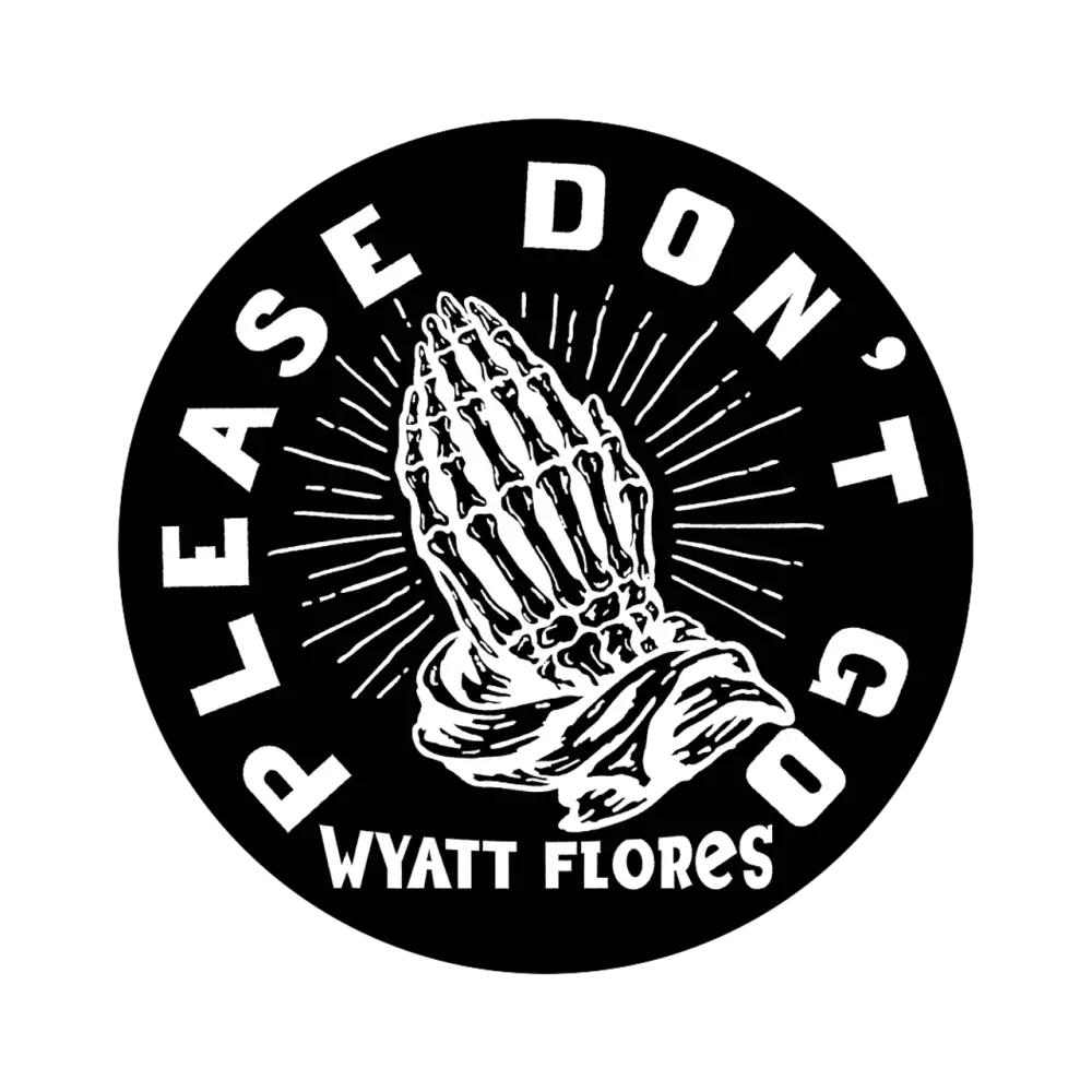 Please Don’t Go Sticker