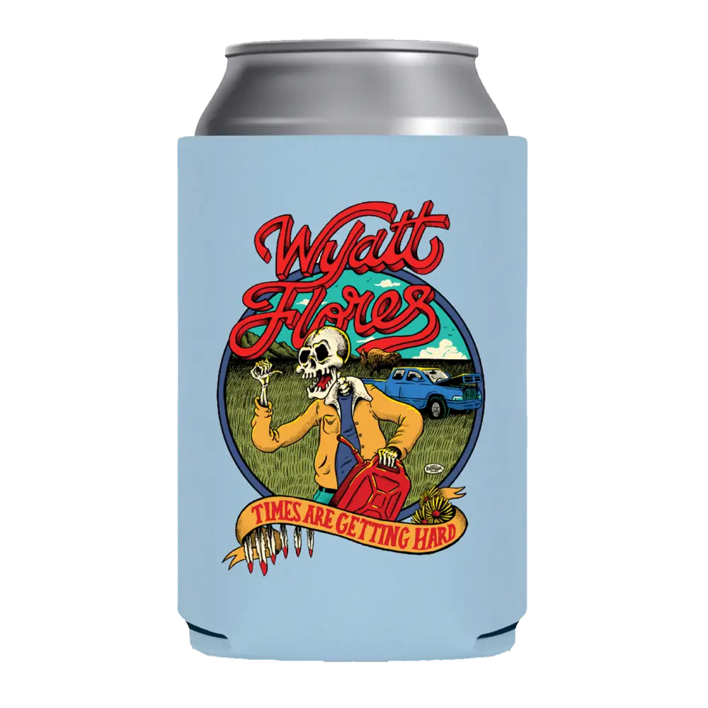 Times Are Hard Koozie